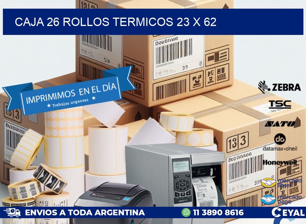 CAJA 26 ROLLOS TERMICOS 23 x 62