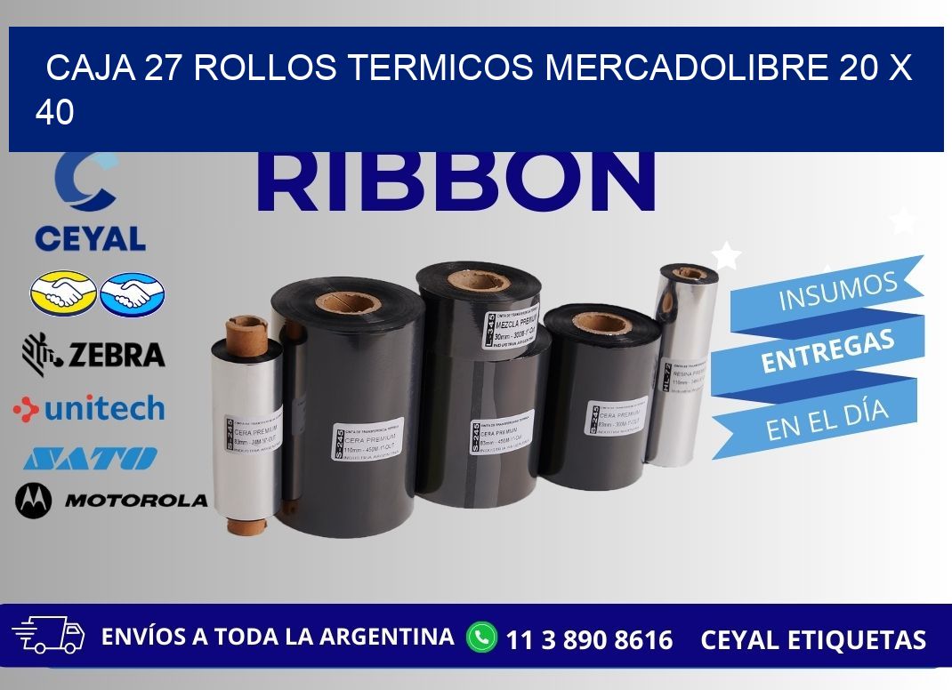 CAJA 27 ROLLOS TERMICOS MERCADOLIBRE 20 x 40