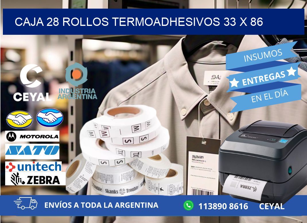 CAJA 28 ROLLOS TERMOADHESIVOS 33 x 86