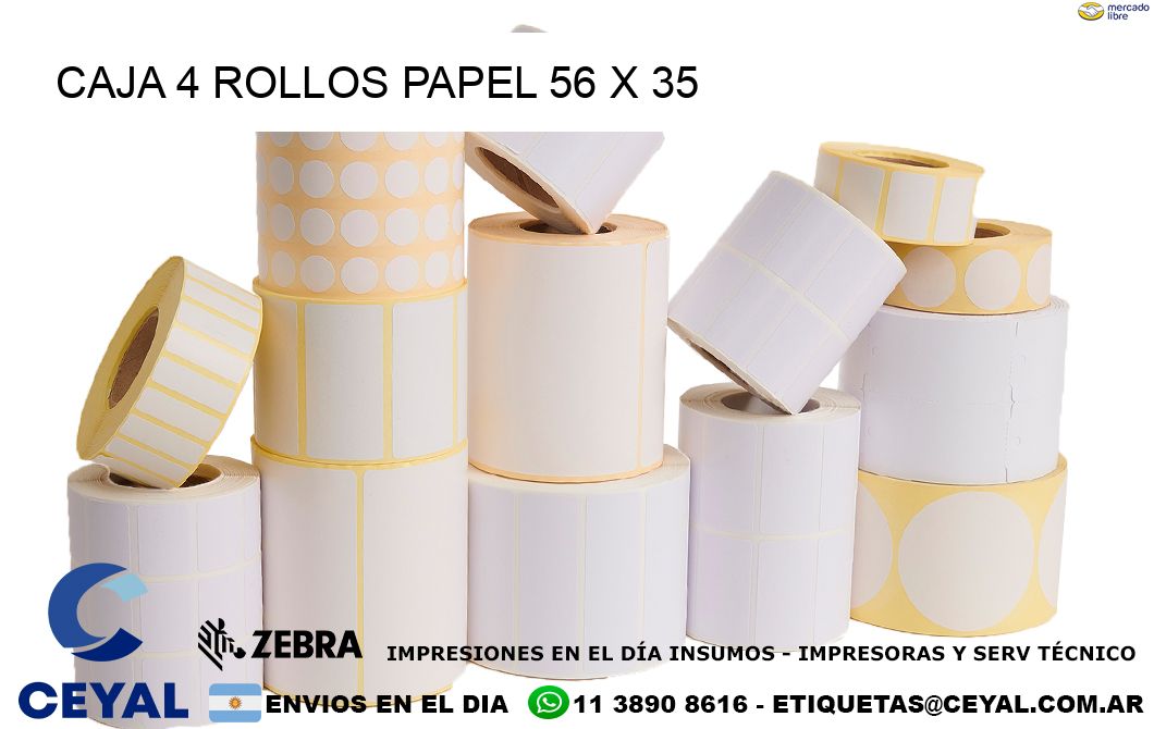 CAJA 4 ROLLOS PAPEL 56 x 35