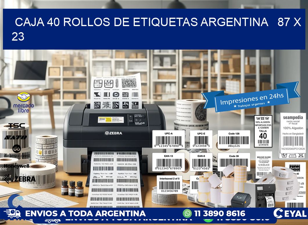 CAJA 40 ROLLOS DE ETIQUETAS ARGENTINA   87 x 23