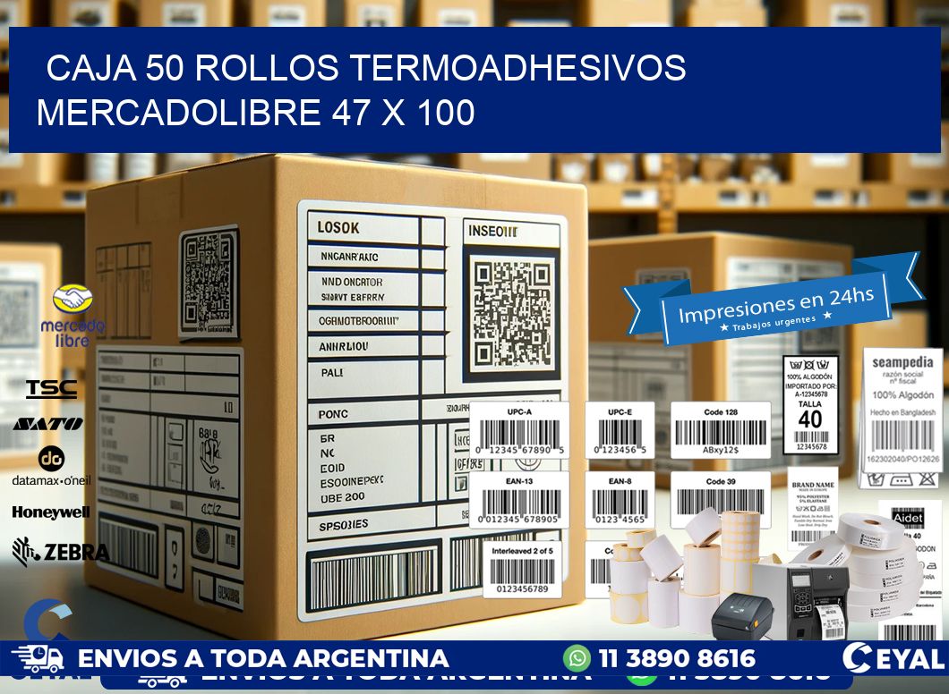 CAJA 50 ROLLOS TERMOADHESIVOS MERCADOLIBRE 47 x 100