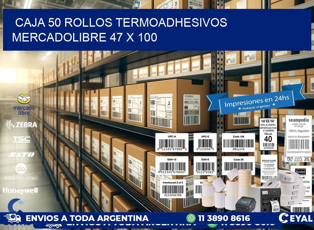 CAJA 50 ROLLOS TERMOADHESIVOS MERCADOLIBRE 47 x 100