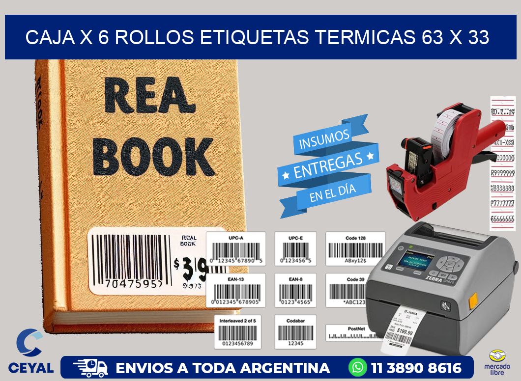 Caja X 6 Rollos Etiquetas termicas 63 x 33