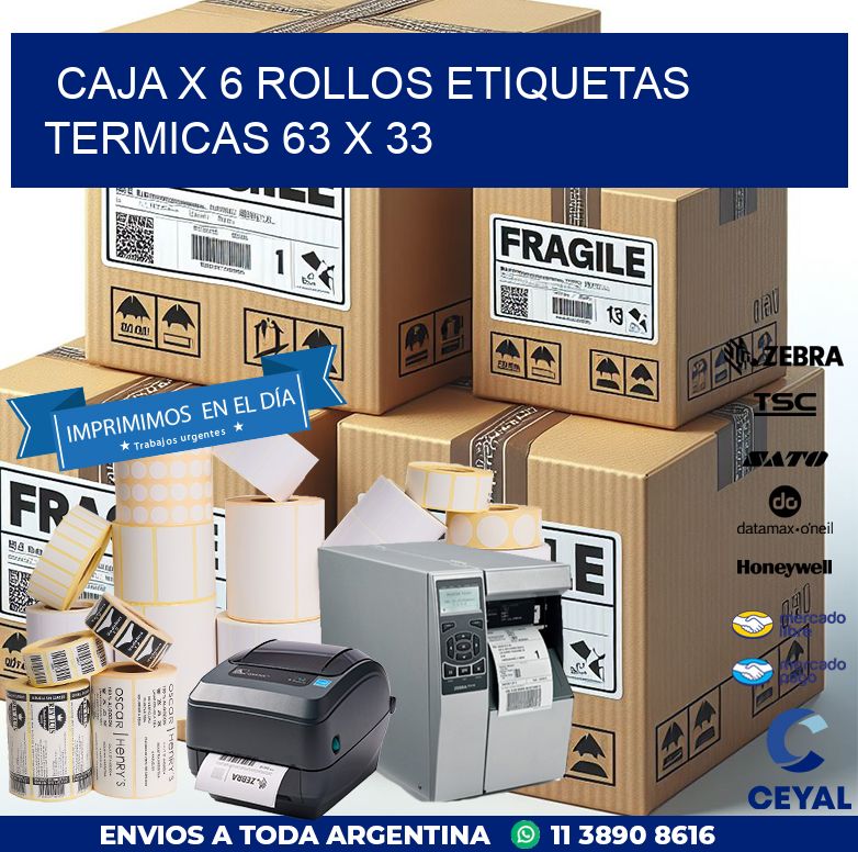 Caja X 6 Rollos Etiquetas termicas 63 x 33
