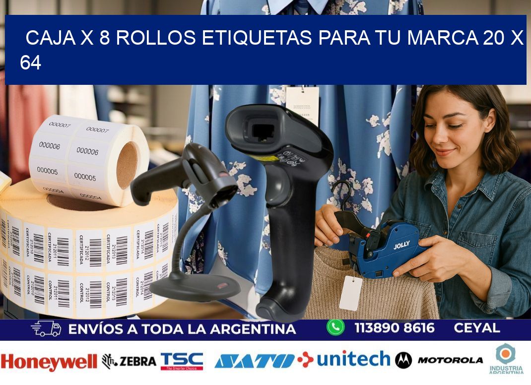 Caja X 8 Rollos Etiquetas para tu marca 20 x 64