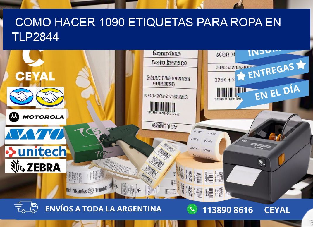 Como hacer 1090 etiquetas para ropa en tlp2844