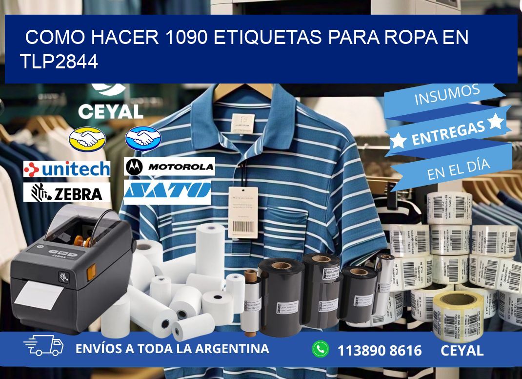 Como hacer 1090 etiquetas para ropa en tlp2844