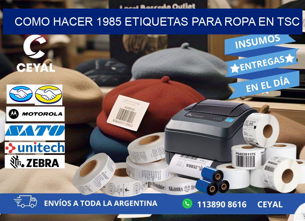 Como hacer 1985 etiquetas para ropa en tsc