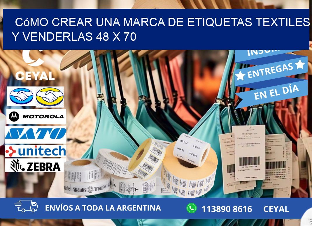 Cómo Crear una Marca de Etiquetas Textiles y Venderlas 48 x 70