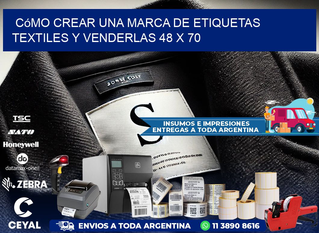 Cómo Crear una Marca de Etiquetas Textiles y Venderlas 48 x 70