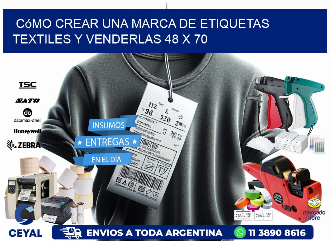 Cómo Crear una Marca de Etiquetas Textiles y Venderlas 48 x 70