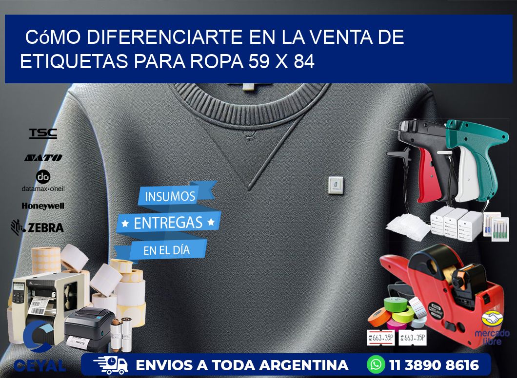 Cómo Diferenciarte en la Venta de Etiquetas para Ropa 59 x 84