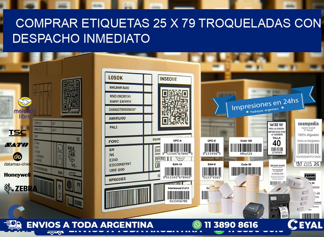 Comprar etiquetas 25 x 79 troqueladas con despacho inmediato