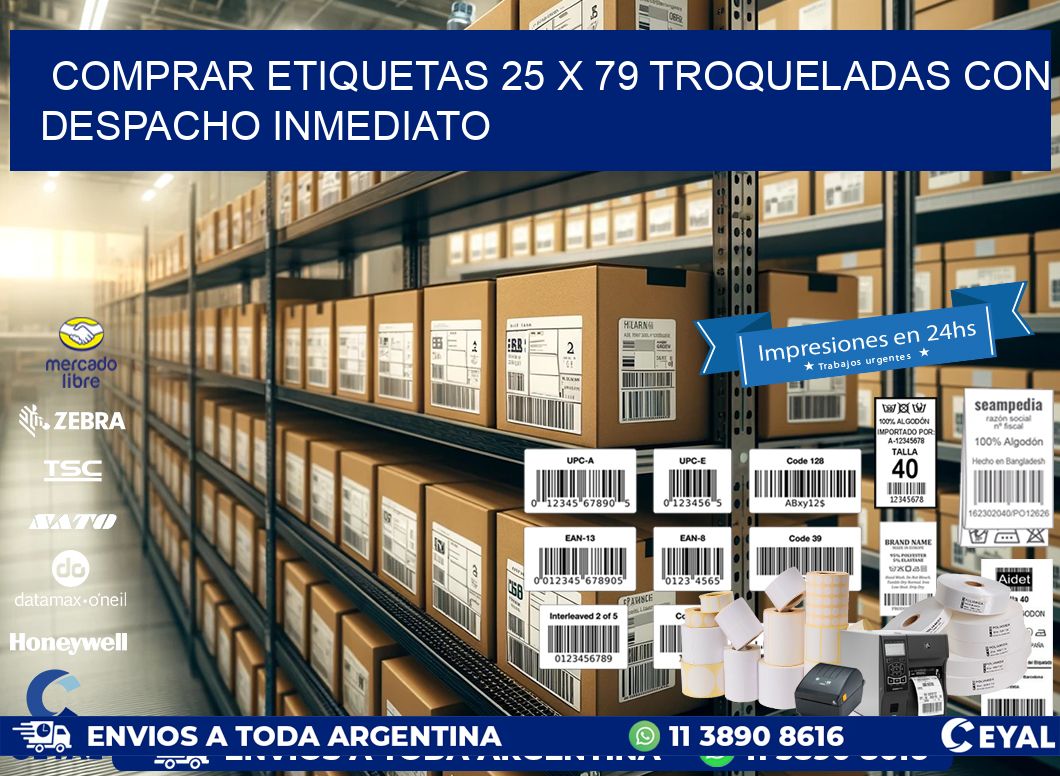 Comprar etiquetas 25 x 79 troqueladas con despacho inmediato