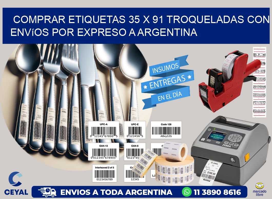 Comprar etiquetas 35 x 91 troqueladas con envíos por expreso a Argentina