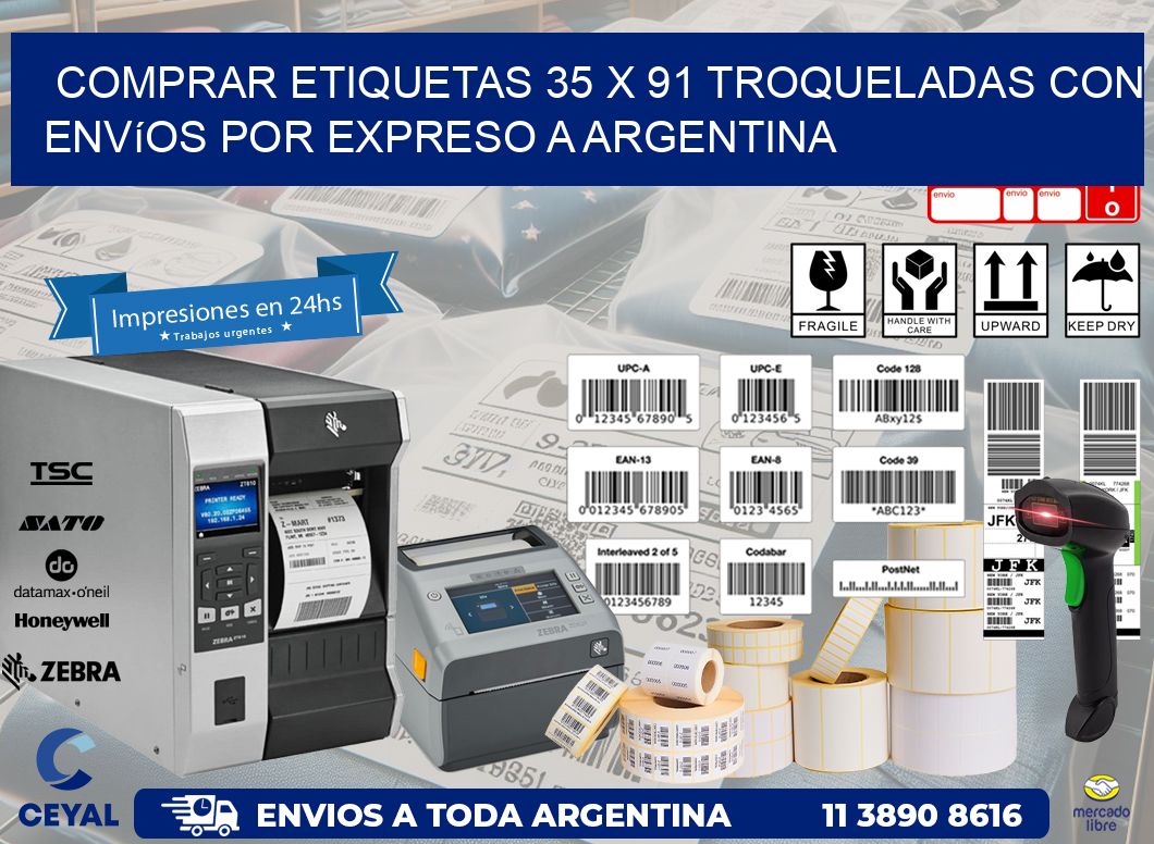 Comprar etiquetas 35 x 91 troqueladas con envíos por expreso a Argentina