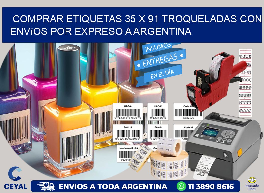 Comprar etiquetas 35 x 91 troqueladas con envíos por expreso a Argentina