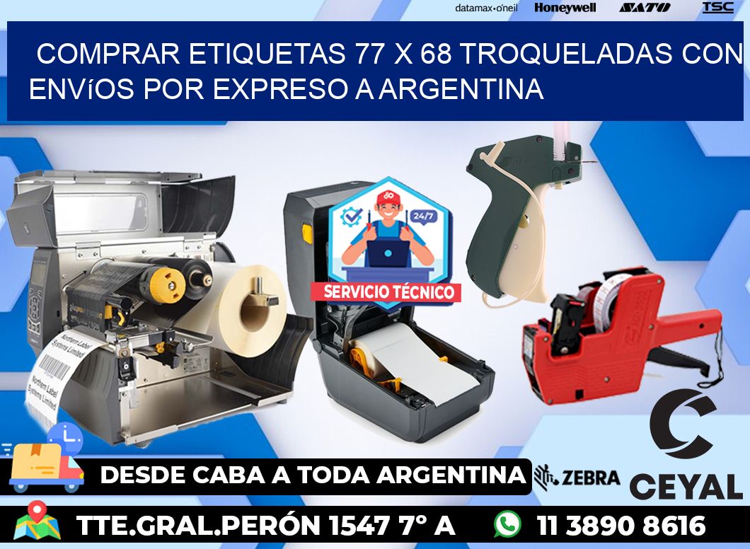 Comprar etiquetas 77 x 68 troqueladas con envíos por expreso a Argentina