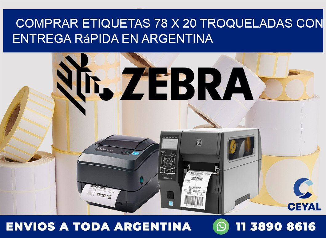 Comprar etiquetas 78 x 20 troqueladas con entrega rápida en Argentina