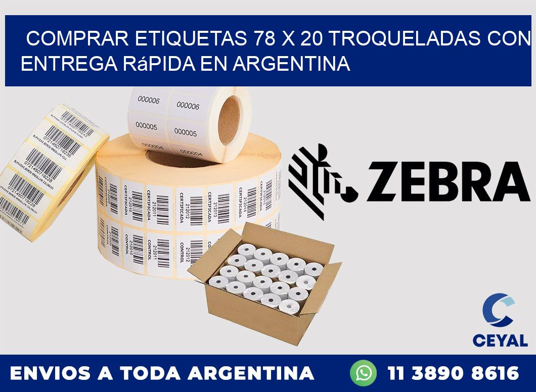 Comprar etiquetas 78 x 20 troqueladas con entrega rápida en Argentina