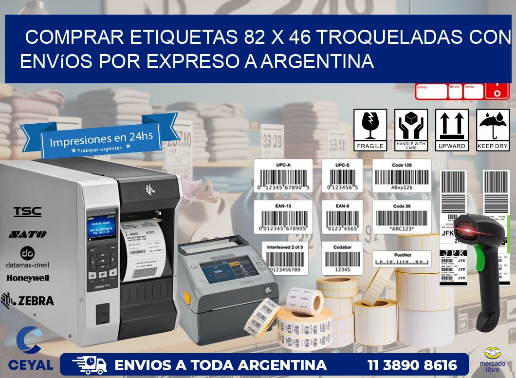 Comprar etiquetas 82 x 46 troqueladas con envíos por expreso a Argentina