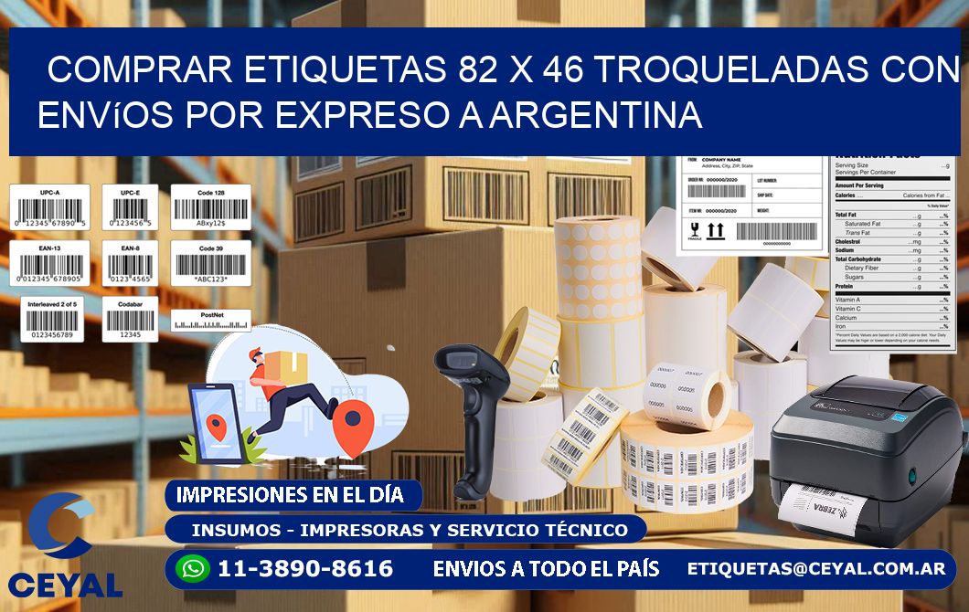 Comprar etiquetas 82 x 46 troqueladas con envíos por expreso a Argentina