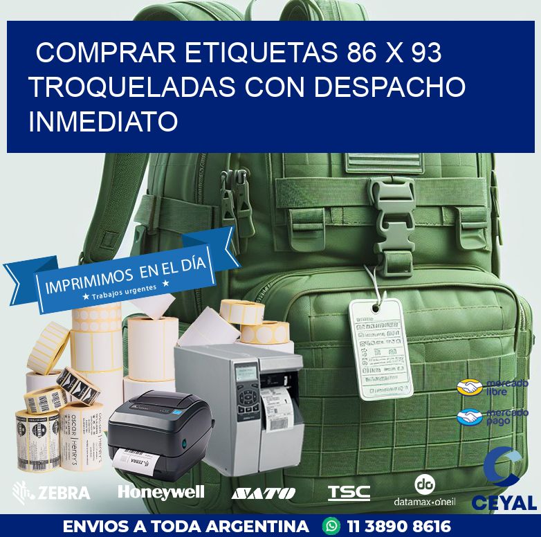 Comprar etiquetas 86 x 93 troqueladas con despacho inmediato