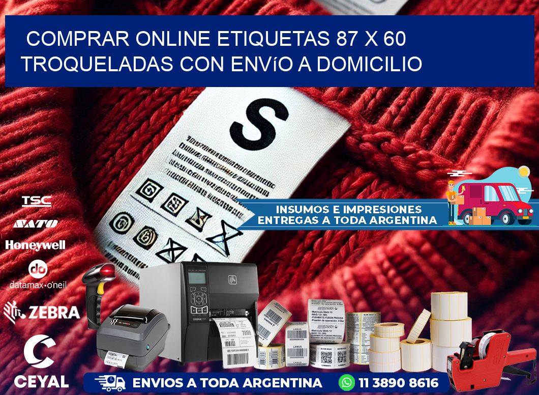 Comprar online etiquetas 87 x 60 troqueladas con envío a domicilio