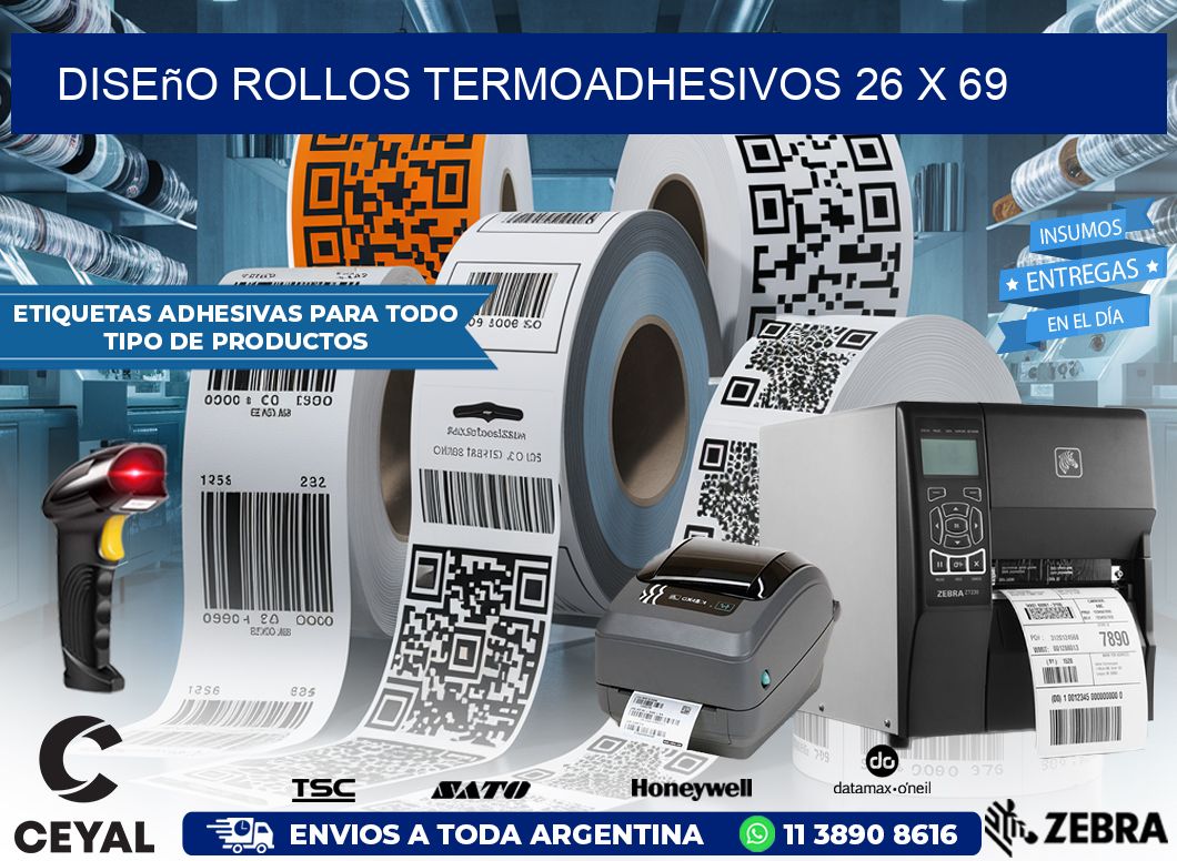 Diseño ROLLOS TERMOADHESIVOS 26 x 69