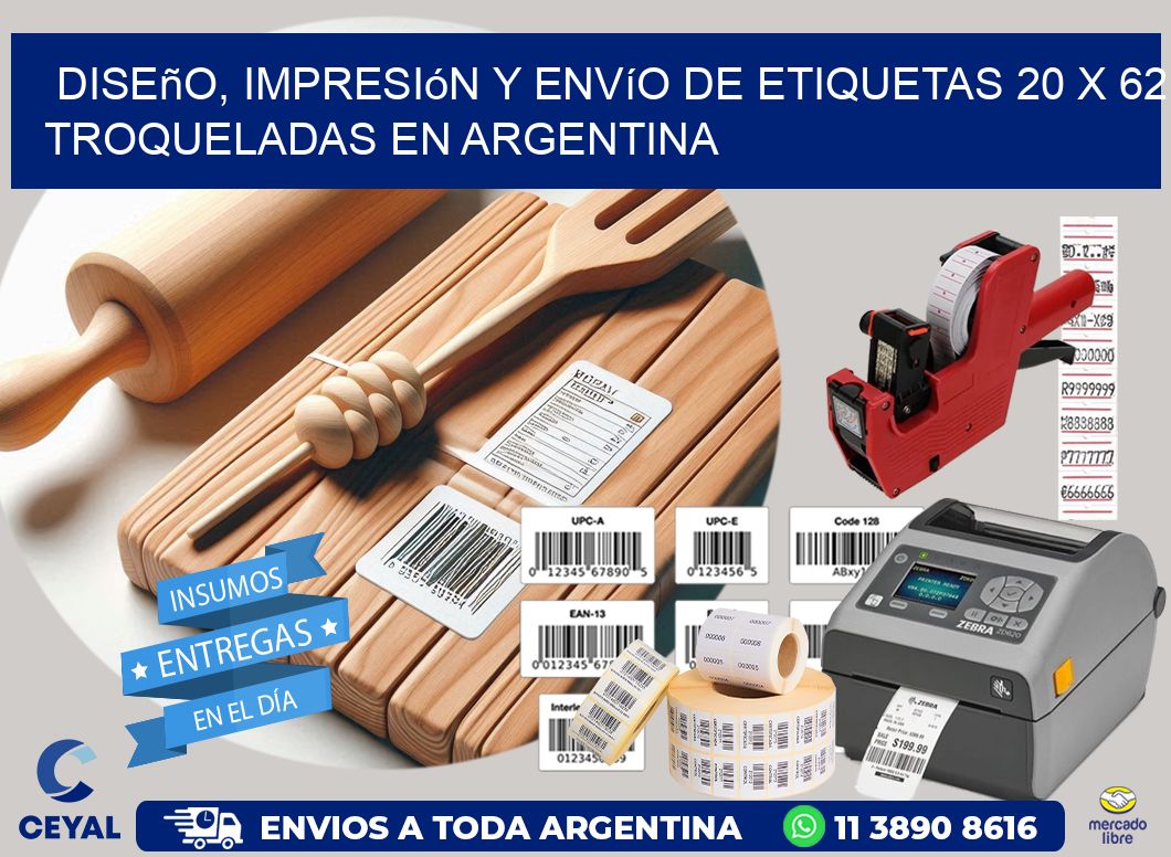 Diseño, impresión y envío de etiquetas 20 x 62 troqueladas en Argentina