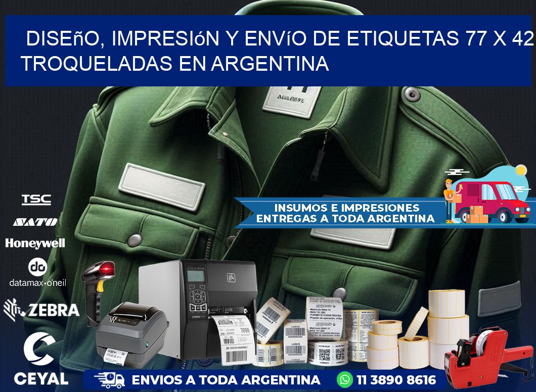 Diseño, impresión y envío de etiquetas 77 x 42 troqueladas en Argentina