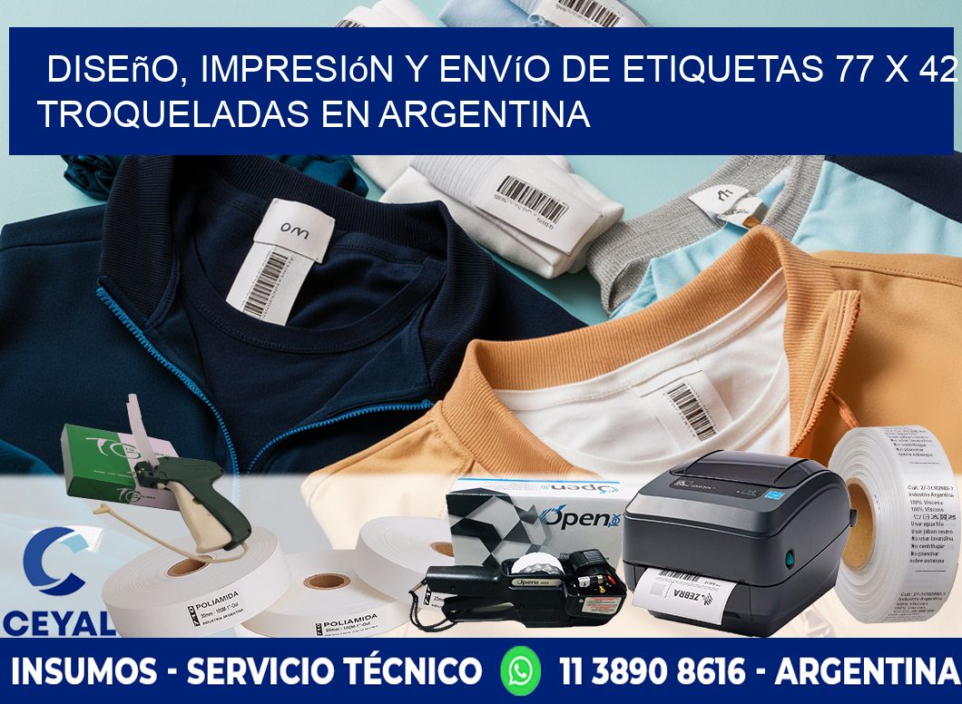 Diseño, impresión y envío de etiquetas 77 x 42 troqueladas en Argentina