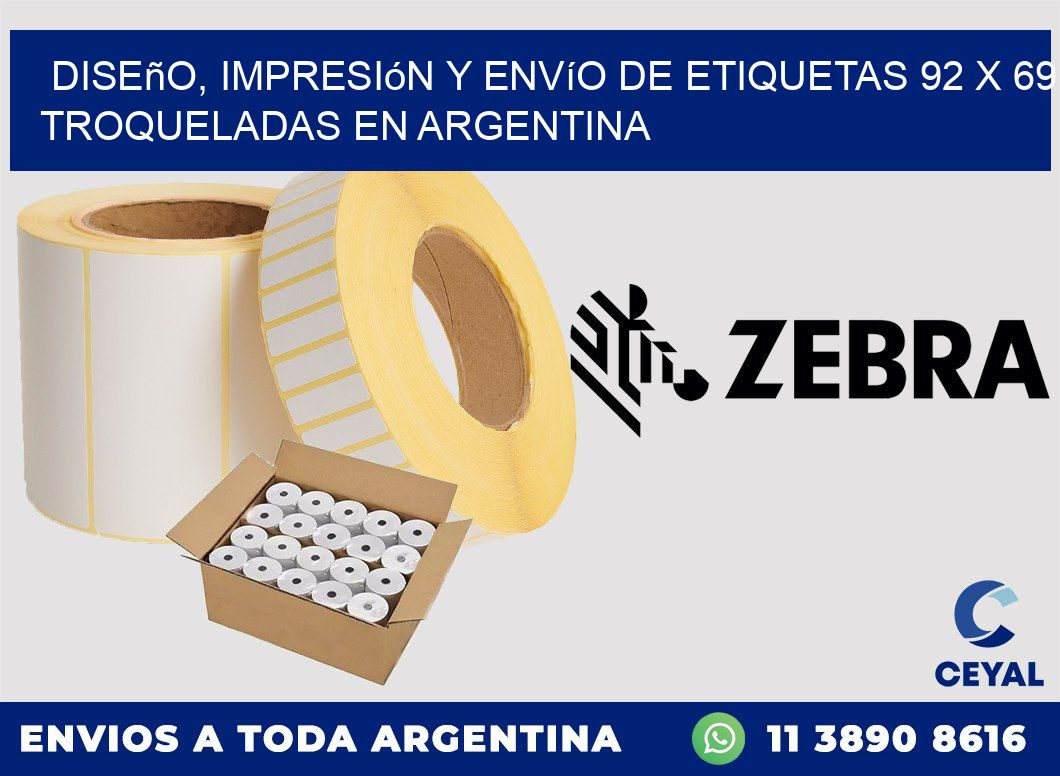 Diseño, impresión y envío de etiquetas 92 x 69 troqueladas en Argentina