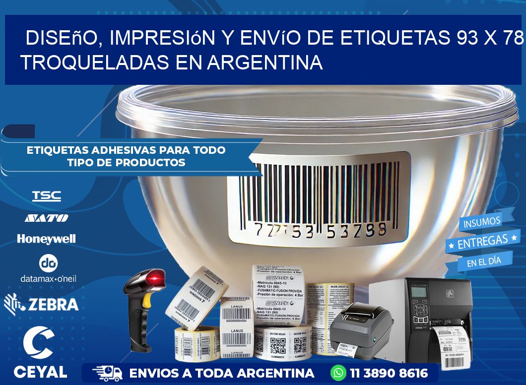 Diseño, impresión y envío de etiquetas 93 x 78 troqueladas en Argentina