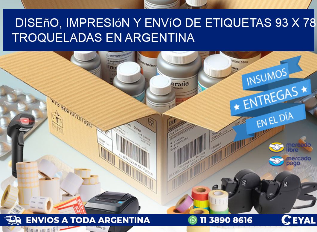 Diseño, impresión y envío de etiquetas 93 x 78 troqueladas en Argentina