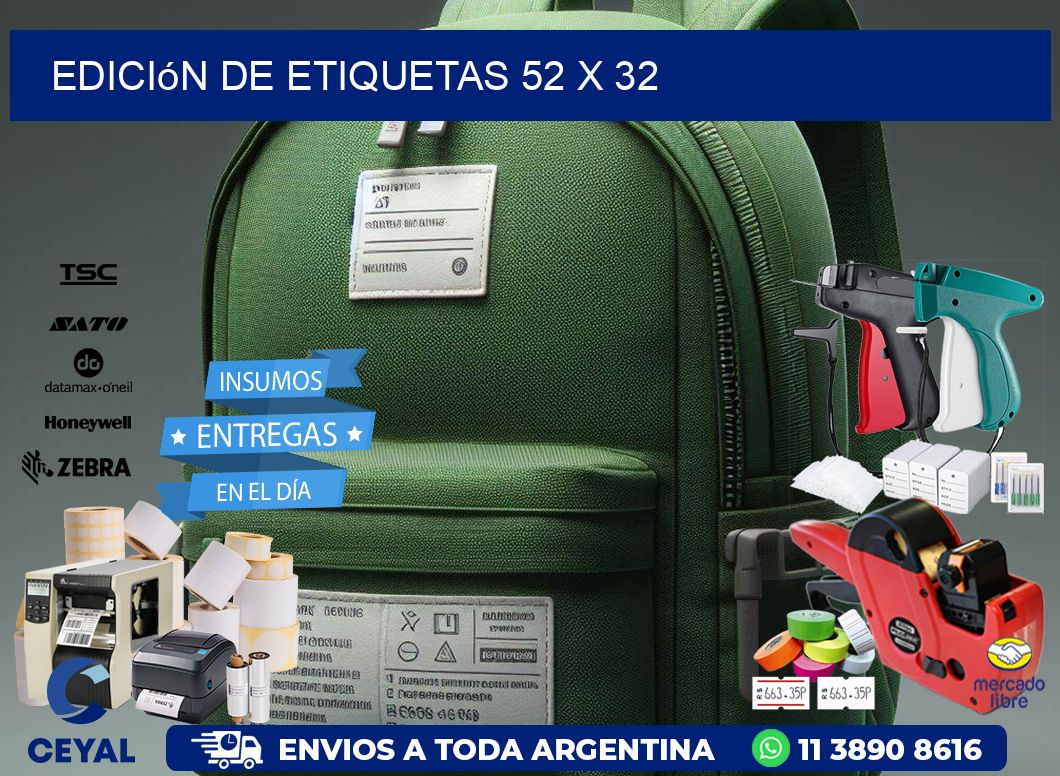 Edición de etiquetas 52 x 32