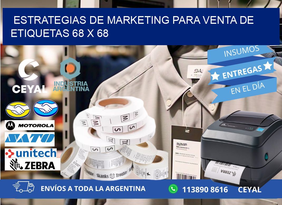 Estrategias de Marketing para Venta de Etiquetas 68 x 68