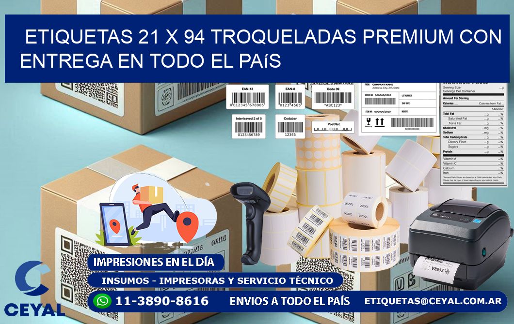 Etiquetas 21 x 94 troqueladas premium con entrega en todo el país