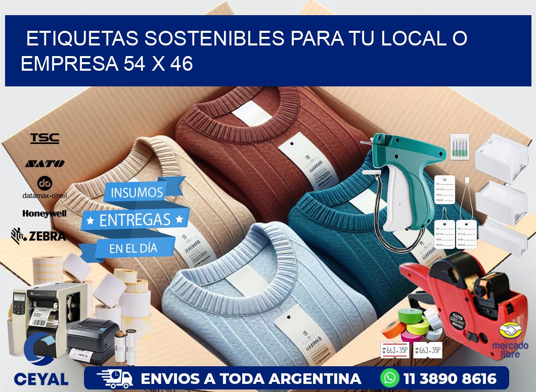 Etiquetas sostenibles para tu local o empresa 54 x 46