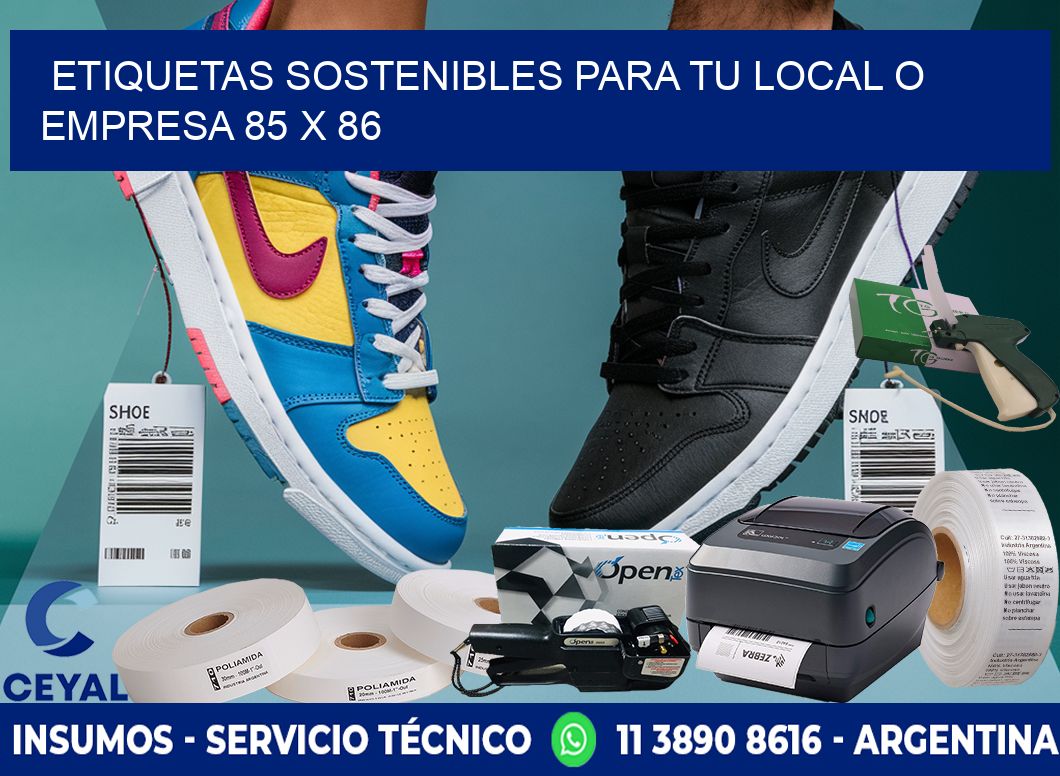 Etiquetas sostenibles para tu local o empresa 85 x 86