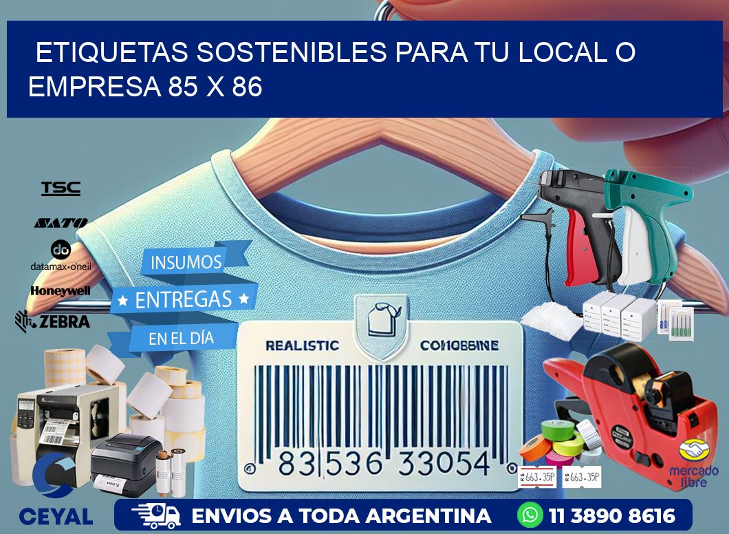 Etiquetas sostenibles para tu local o empresa 85 x 86