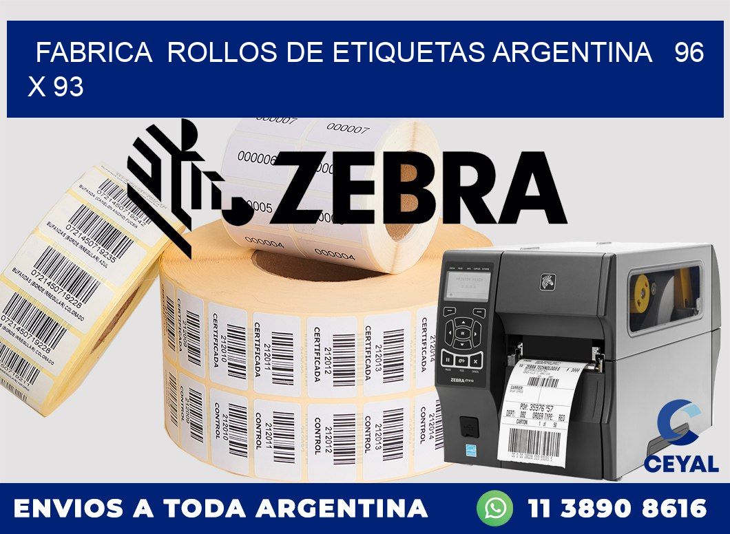 Fabrica  ROLLOS DE ETIQUETAS ARGENTINA   96 x 93