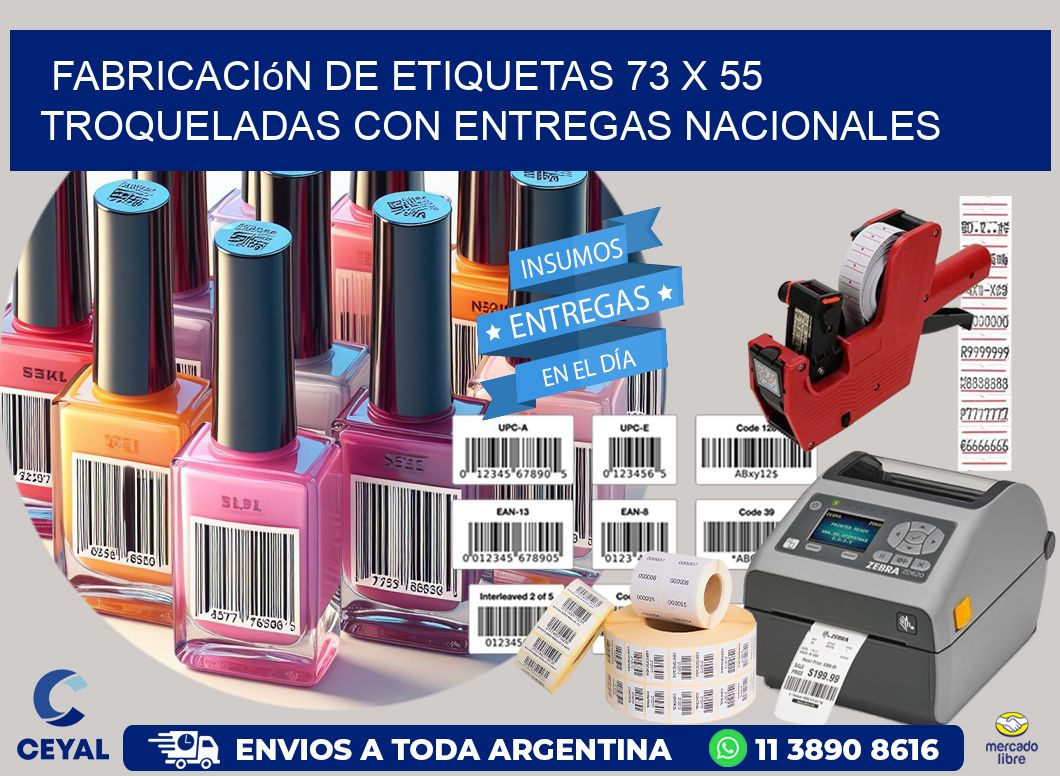 Fabricación de etiquetas 73 x 55 troqueladas con entregas nacionales