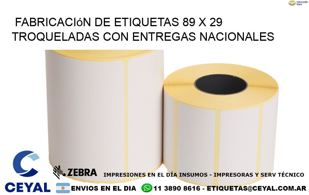 Fabricación de etiquetas 89 x 29 troqueladas con entregas nacionales