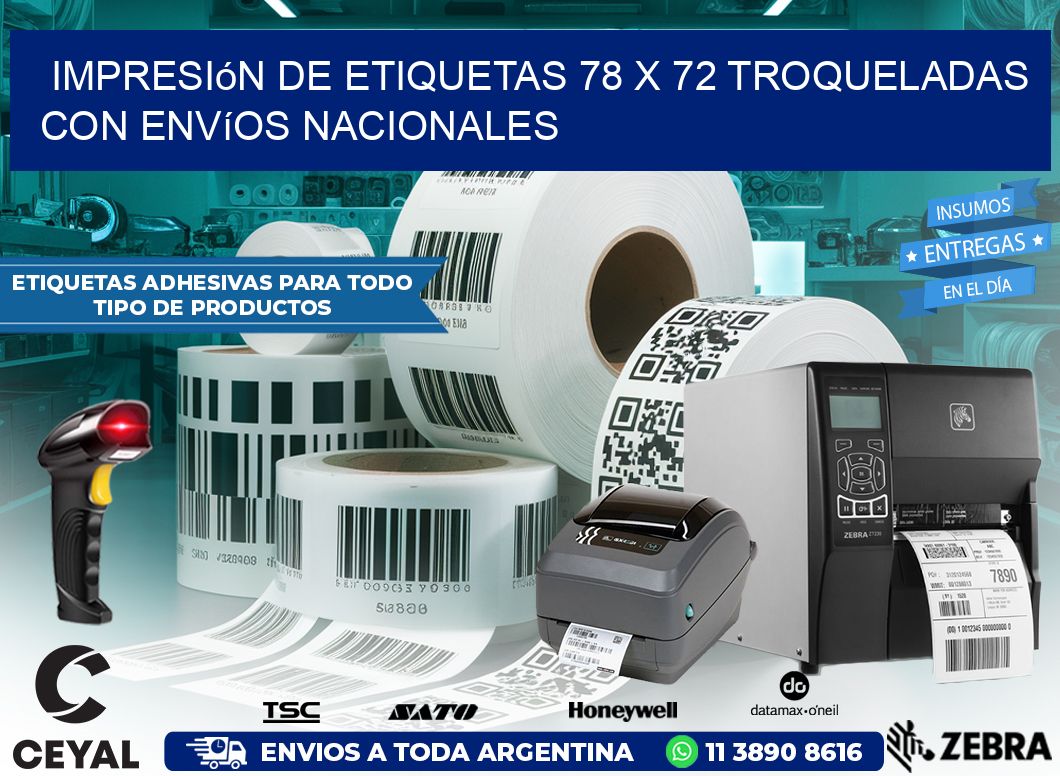 Impresión de etiquetas 78 x 72 troqueladas con envíos nacionales