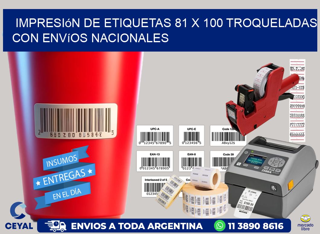 Impresión de etiquetas 81 x 100 troqueladas con envíos nacionales