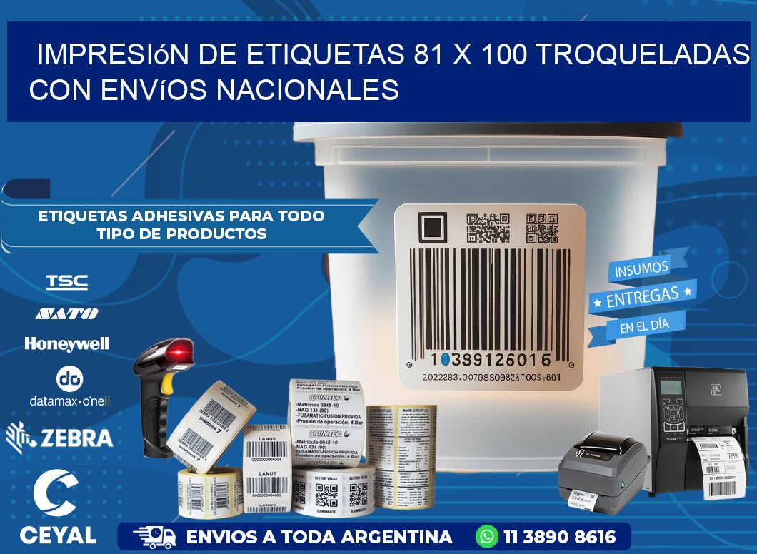 Impresión de etiquetas 81 x 100 troqueladas con envíos nacionales
