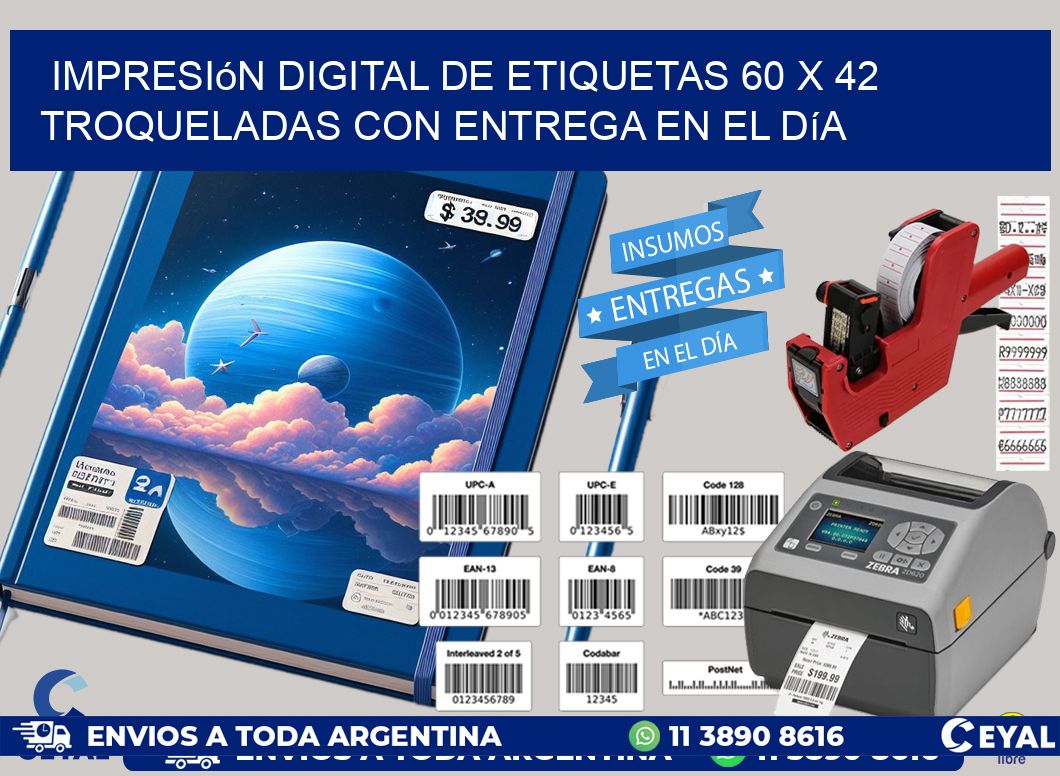Impresión digital de etiquetas 60 x 42 troqueladas con entrega en el día