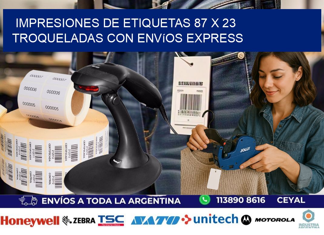 Impresiones de etiquetas 87 x 23 troqueladas con envíos express